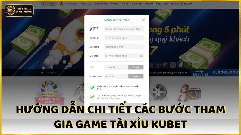 Hướng dẫn chi tiết các bước tham gia game Tài xỉu Kubet
